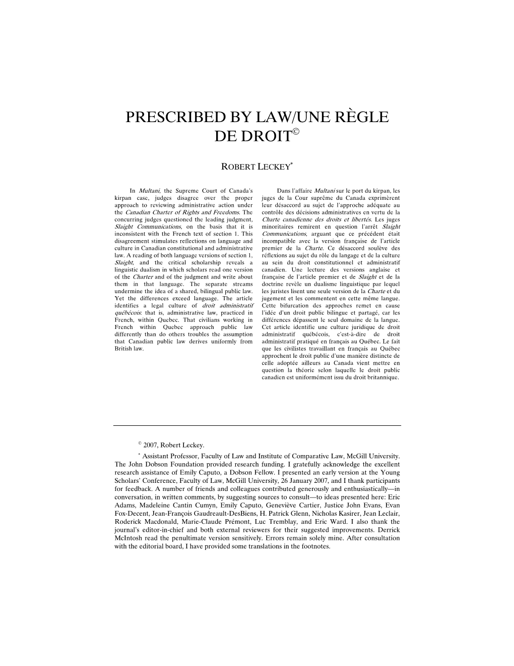 Prescribed by Law/Une Règle De Droit©