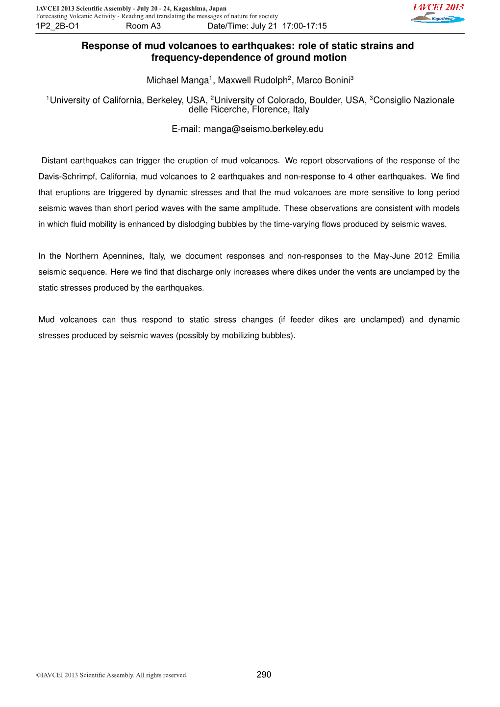 Response of Mud Volcanoes to Earthquakes: Role of Static Strains and Frequency-Dependence of Ground Motion