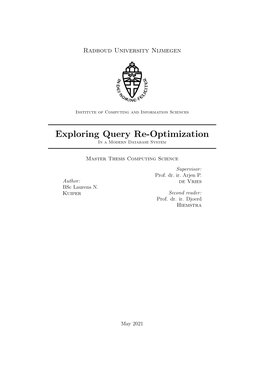 Exploring Query Re-Optimization in a Modern Database System