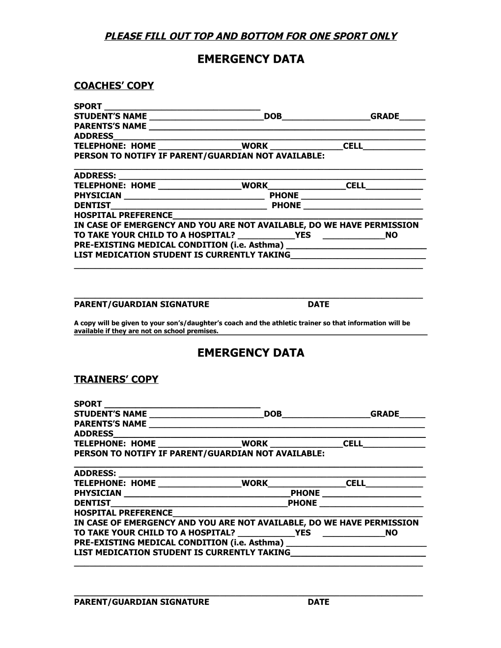 Please Fill out Top and Bottom for One Sport Only