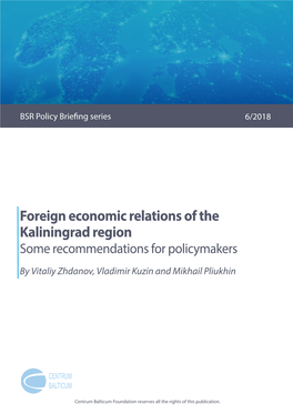 Foreign Economic Relations of the Kaliningrad Region Some Recommendations for Policymakers