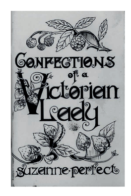 Confections of a Victorian Lady
