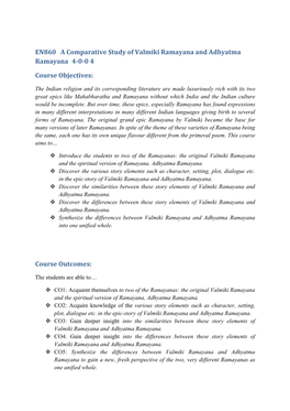 EN860 a Comparative Study of Valmiki Ramayana and Adhyatma Ramayana 4-0-0 4