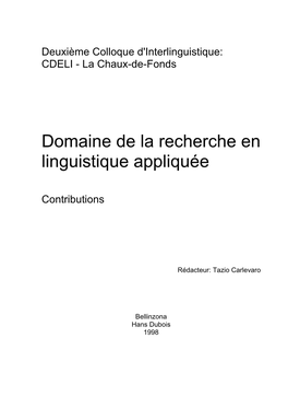Deuxième Colloque D'interlinguistique: CDELI - La Chaux-De-Fonds