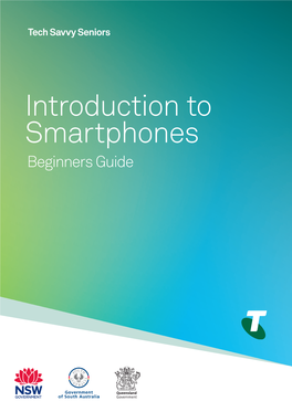 Introduction to Smartphones Beginners Guide TOPIC INTRODUCTION to SMARTPHONES