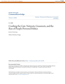 Crashing the Gate. Netroots, Grassroots, and the Rise of People-Powered Politics Jerome Armstrong