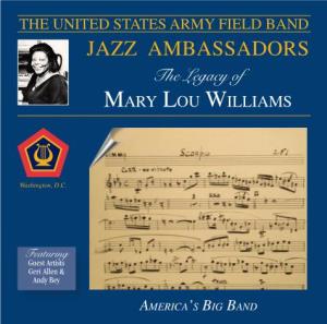 JAZZ AMBASSADORS the Legacy of Mary Lou Williams