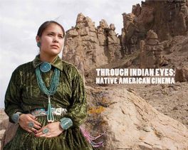 Through Indian Eyes: Native American Cinema Through Indian Eyes: Native American Cinema