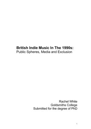 British Indie Music in the 1990S: Public Spheres, Media and Exclusion