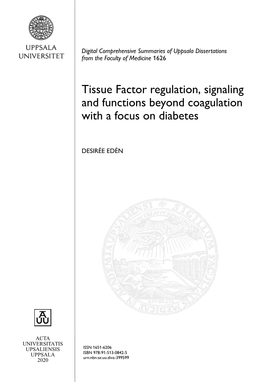 Tissue Factor Regulation, Signaling and Functions Beyond Coagulation with a Focus on Diabetes