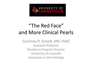 “The Red Face” and More Clinical Pearls