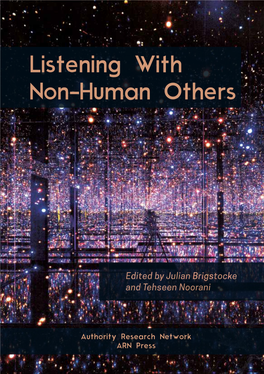 Listening with Non-Human Others Edited by Brigstocke & Noorani