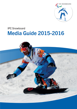 IPC Snowboard Media Guide for the 2015-16 Season