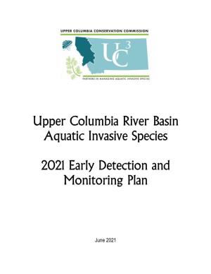 Upper Columbia River Basin Aquatic Invasive Species 2021 Early