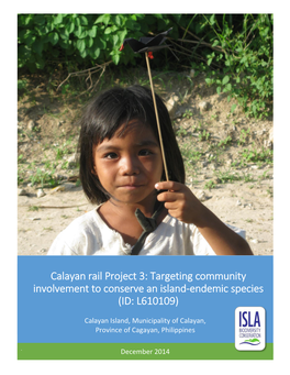 Calayan Rail Project 3: Targeting Community Involvement to Conserve an Island-Endemic Species (ID: L610109)