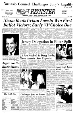 Nixon Beats Urban Foes to Win First Ballot Victory; Early VP Choice Due