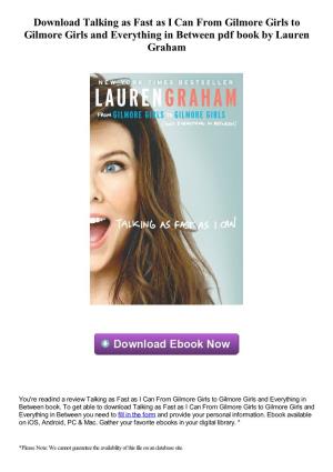 Download Talking As Fast As I Can from Gilmore Girls to Gilmore Girls and Everything in Between Pdf Ebook by Lauren Graham