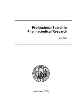 Professional Search in Pharmaceutical Research