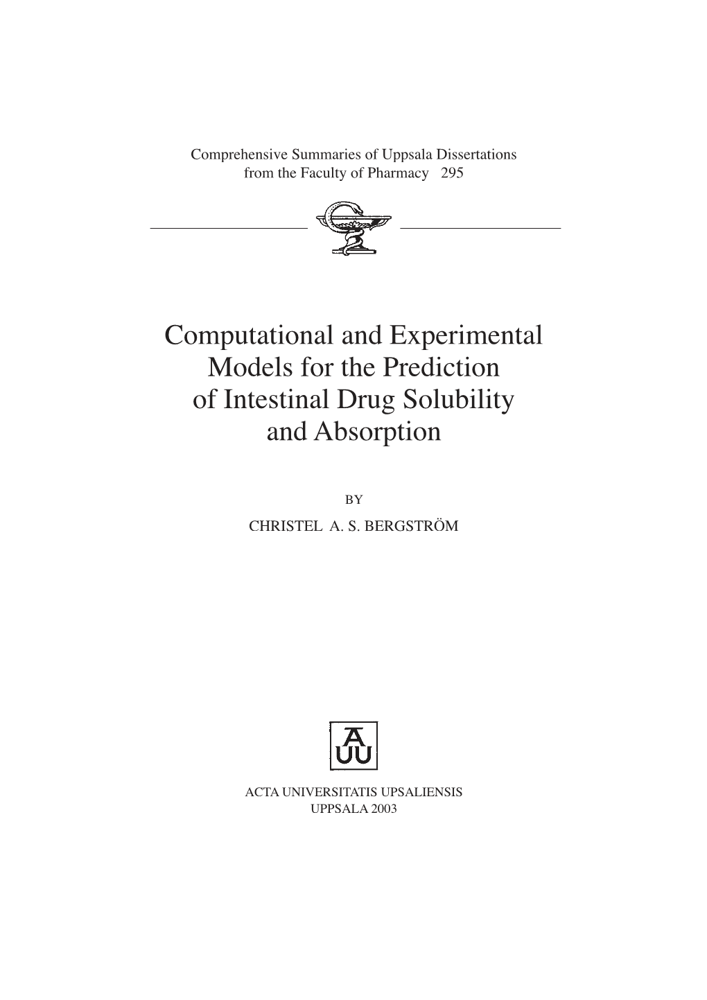 Computational and Experimental Models for the Prediction of Intestinal Drug Solubility and Absorption