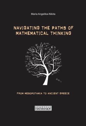 Navigating the Paths of Mathematical Thinking.Pdf