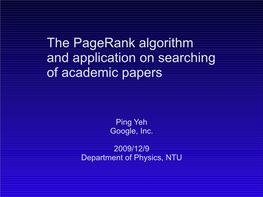 The Pagerank Algorithm and Application on Searching of Academic Papers