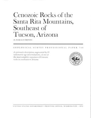 Cenozoic Rocks of the Santa Rita Mountains, Southeast of Tucson, Arizona by HARALD DREWES