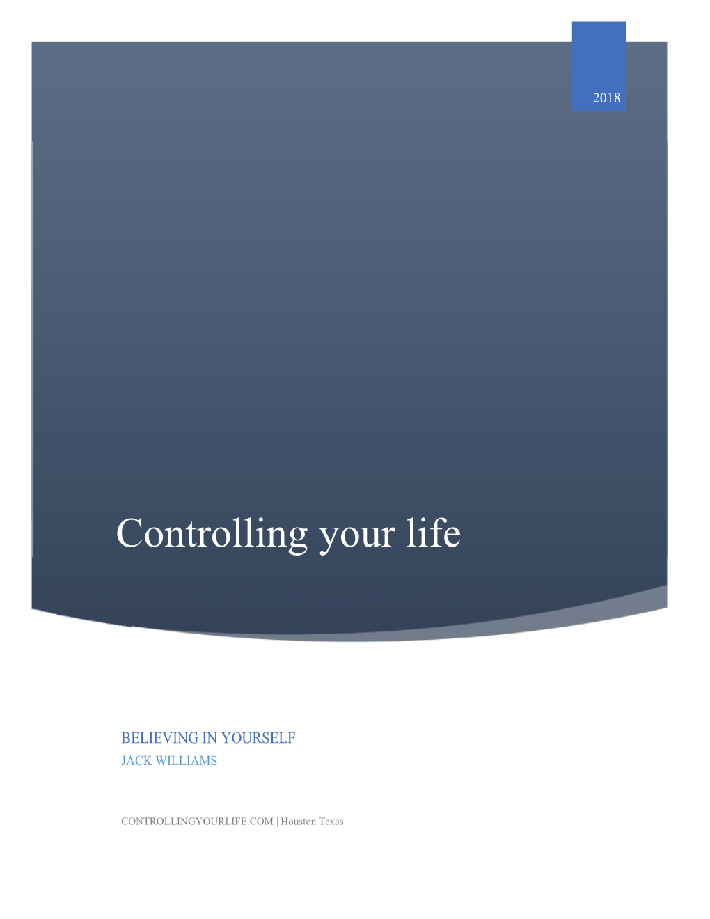 Controlling Your Life