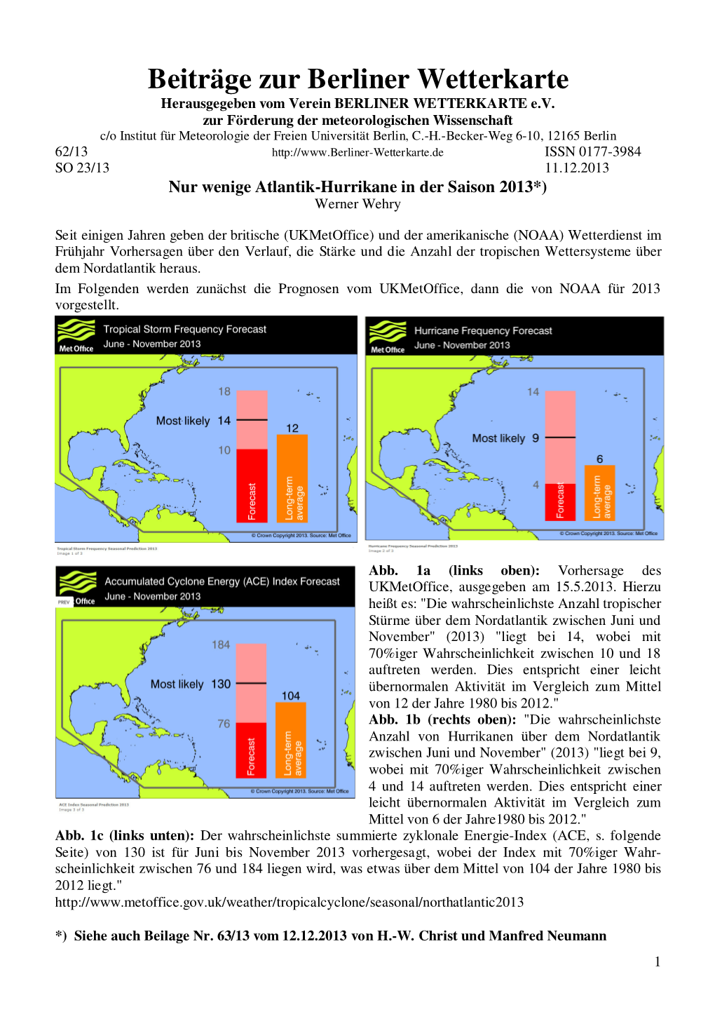 Nur Wenige Atlantik-Hurrikane in Der Saison 2013*) Werner Wehry