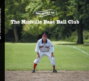 The Mudville Base Ball Club