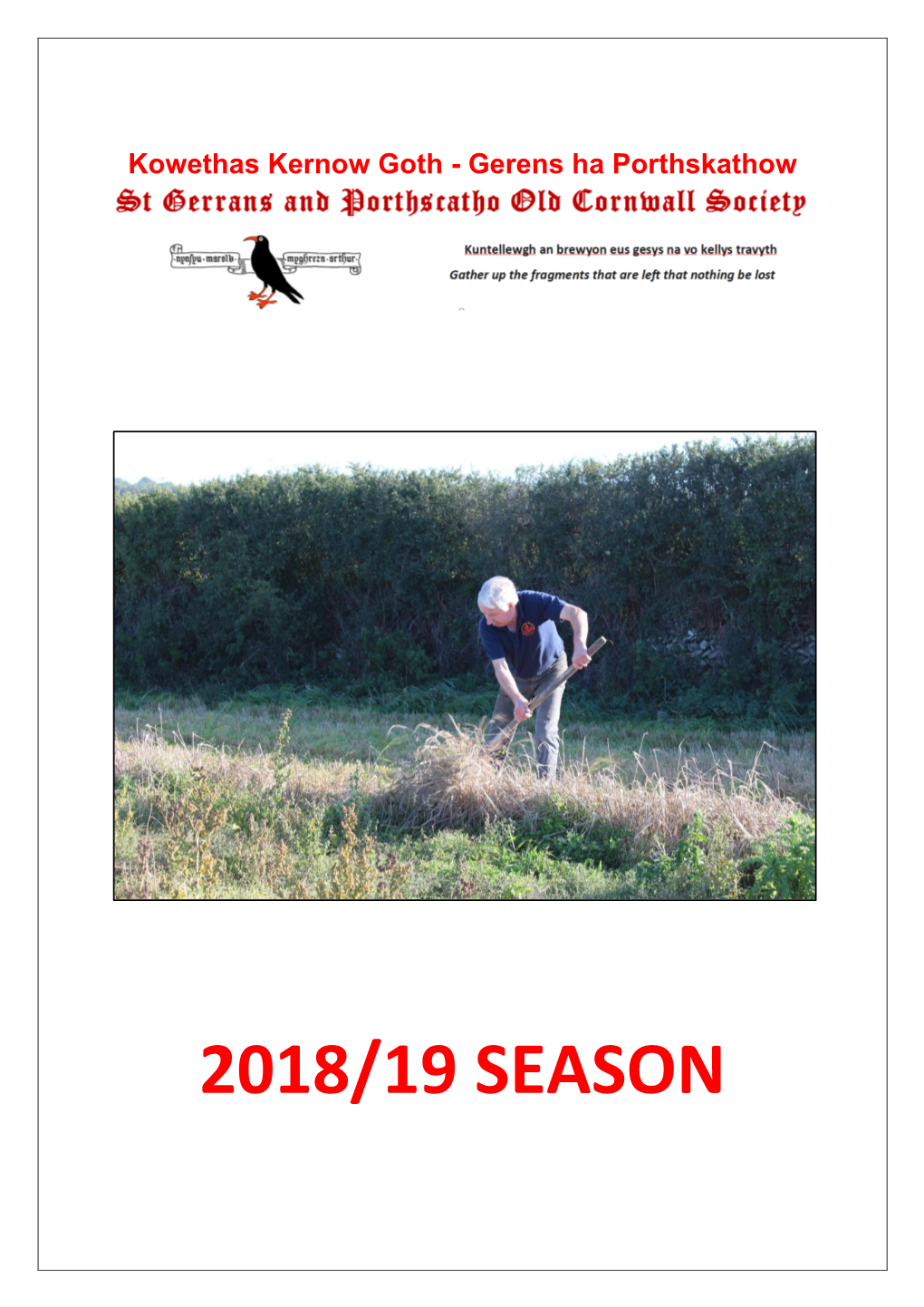 2018/19 SEASON Friday 20Th September 2019 Crying the Neck at Lanhay