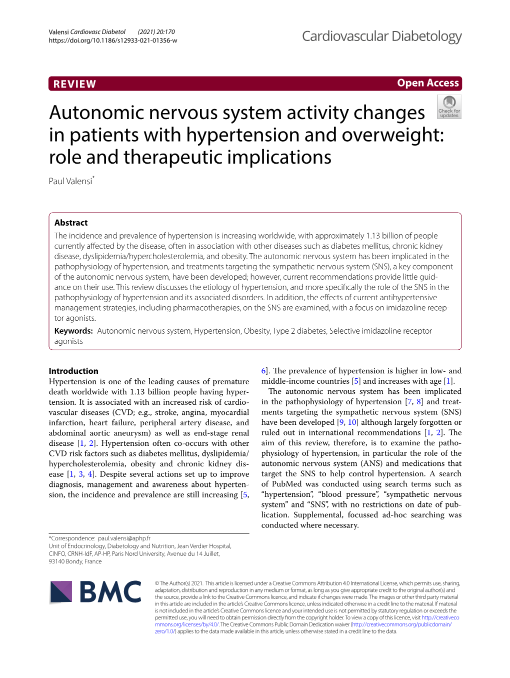 Autonomic Nervous System Activity Changes in Patients with Hypertension and Overweight: Role and Therapeutic Implications Paul Valensi*