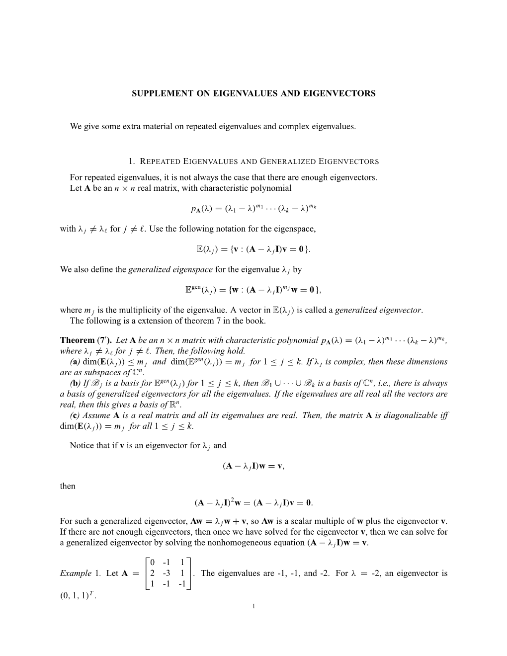 SUPPLEMENT on EIGENVALUES and EIGENVECTORS We Give