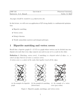 1 Bipartite Matching and Vertex Covers