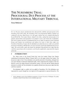 THE NUREMBERG TRIAL: PROCEDURAL DUE PROCESS at the INTERNATIONAL MILITARY TRIBUNAL Tessa Mckeown*