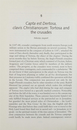 Capta Est Dertosa, Day Is Christianorum: Tortosa and the Crusades