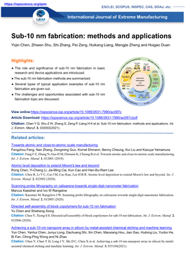 Sub-10 Nm Fabrication: Methods and Applications Yiqin Chen, Zhiwen Shu, Shi Zhang, Pei Zeng, Huikang Liang, Mengjie Zheng and Huigao Duan