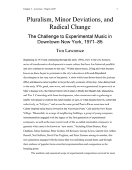 Pluralism, Minor Deviations, and Radical Change the Challenge to Experimental Music in Downtown New York, 1971–85 Tim Lawrence