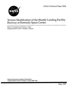 Texture Modification of the Shuttle Landing Facility Runway at Kennedy Space Center