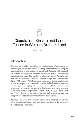 Disputation, Kinship and Land Tenure in Western Arnhem Land Mark Harvey