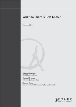 What Do Short Sellers Know?