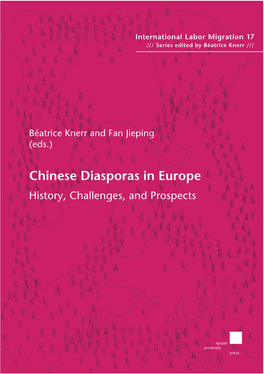 Chinese Diasporas in Europe History, Challenges, and Prospects
