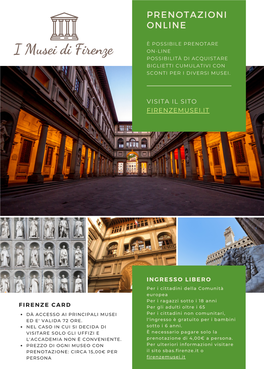 Musei Di Firenze ON-LINE POSSIBILITÀ DI ACQUISTARE BIGLIETTI CUMULATIVI CON SCONTI PER I DIVERSI MUSEI