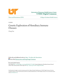Genetic Exploration of Hereditary Immune Diseases Cheng Tian