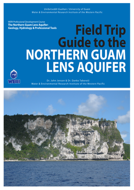 Field Trip Guide to the NORTHERN GUAM LENS AQUIFER