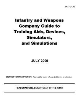 Infantry and Weapons Company Guide to Training Aids, Devices, Simulators, and Simulations Contents Page