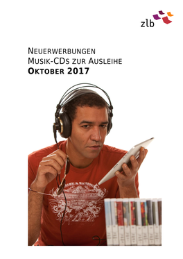 Neuerwerbungen Musik-Cds Zur Ausleihe Oktober 2017
