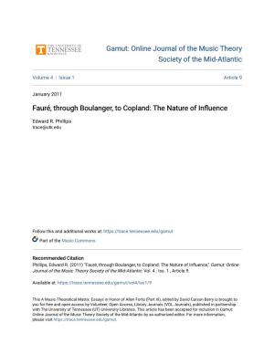 Faurã©, Through Boulanger, to Copland: the Nature of Influence