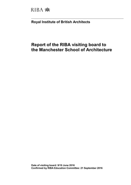 Report of the RIBA Visiting Board to the Manchester School of Architecture