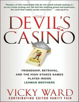 The Devil's Casino : Friendship, Betrayal, and the High-Stakes Games Played Inside