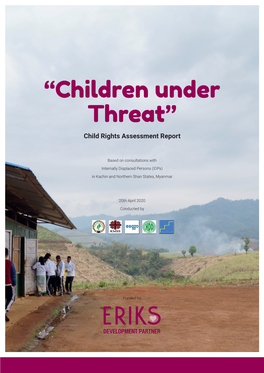 “Children Under Threat” Child Rights Assessment Report